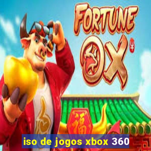 iso de jogos xbox 360